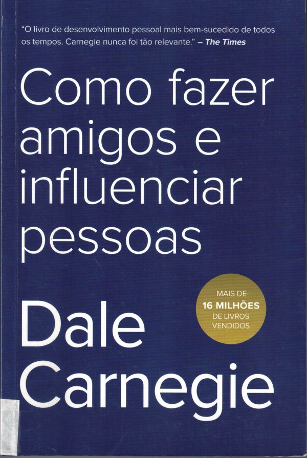 Como fazer amigos e influenciar pessoas